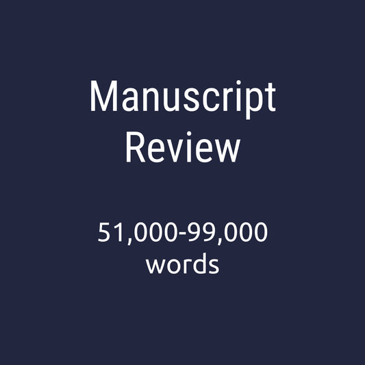 Manuscript review (51,000-99,000 words)